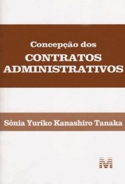 Concepcao Dos Contratos Administrativos - 1 Ed./2006