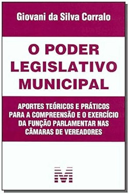 Poder Legislativo Municipal - 1 Ed./2007