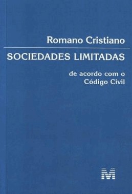 Sociedades Limitadas De Acordo Com O Codigo Civil - 1 Ed./2007