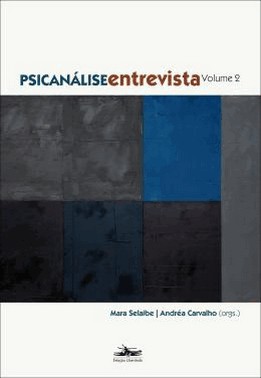 Psicanalise Entrevista - Vol. 02