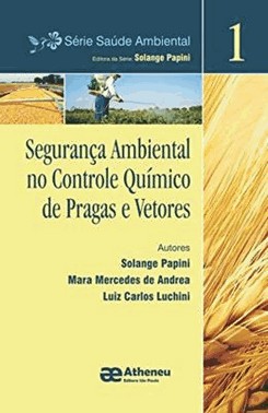 Seguranca Amb.Contr.Quim.Prag.Vetores-01Ed/14