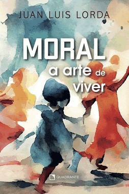 Moral - A Arte De Viver