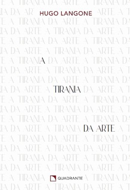 A Tirania Da Arte