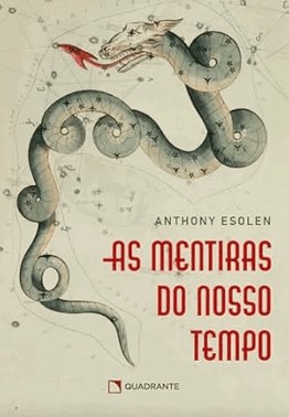 As Mentiras Do Nosso Tempo