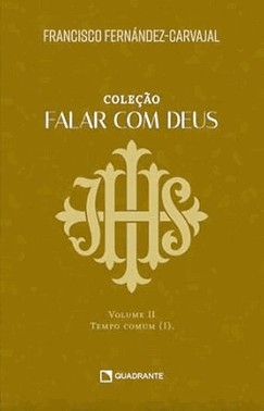 Falar Com Deus - Volume Ii - Tempo Comum (I)