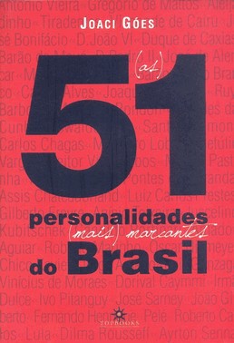 As 51 Personalidades (Mais) Marcantes Do Brasil