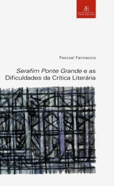 Serafim Ponte Grande E As Dificuldades Da Critica Literaria