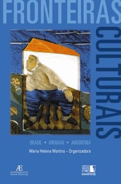 Fronteiras Culturais - Brasil - Uruguai - Argentina