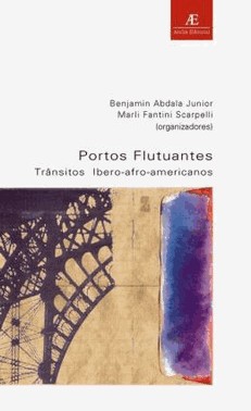 Portos Flutuantes - Transitos Ibero-Afro-Americanos