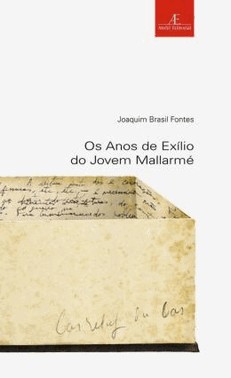 Os Anos De Exilio Do Jovem Mallarme