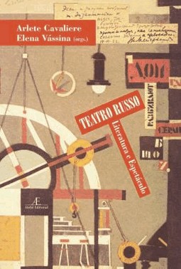 Teatro Russo - Literatura E Espetaculo