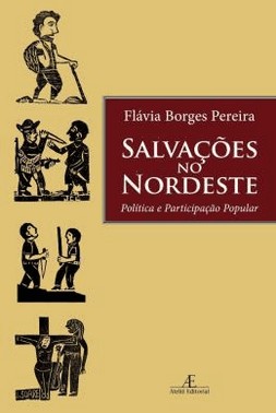 Salvacoes No Nordeste - Politica E Participacao Popular