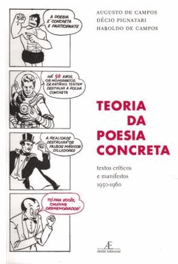 Teoria Da Poesia Concreta - Textos Criticos E Manifestos (1950-1960)