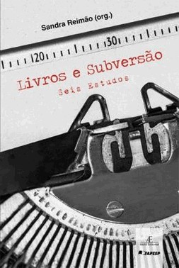 Livros E Subversao - Seis Estudos