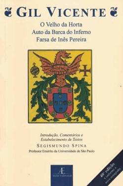 Gil Vicente - O Velho Da Horta, Auto Da Barca Do Inferno