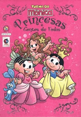 Turma Da Monica - Princesas E Contos De Fadas