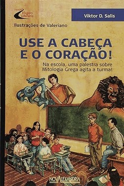 Use A Cabeca E O Coracao