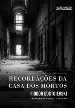Recordacoes Da Casa Dos Mortos