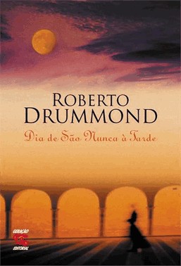 Dia De Sao Nunca  Tarde