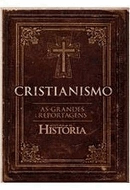 Cristianismo - As Grandes Reportagens