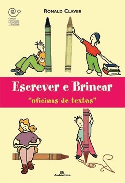 Escrever E Brincar - Oficinas De Textos