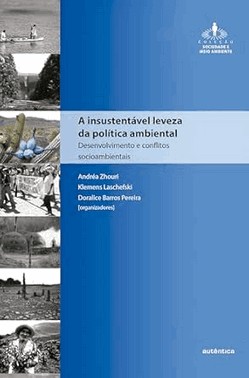 A Insustentavel Leveza Da Politica Ambiental
