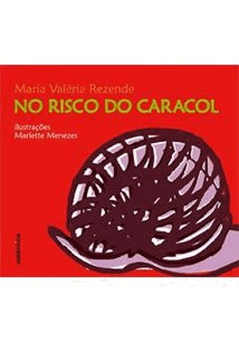 No Risco Do Caracol