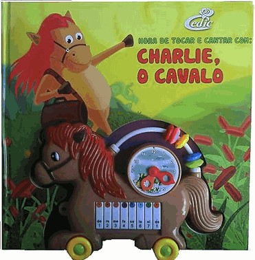 Hora De Tocar E Cantar Com Charlie, O Cavalo