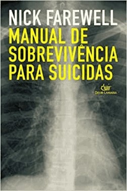 Manual De Sobrevivencia Para Suicidas