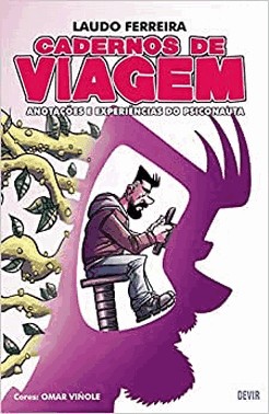 Cadernos De Viagem - Anotacoess E Experiencias Do Psiconauta