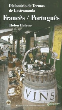 Dicionario De Termos De Gastron Frances/Portugues