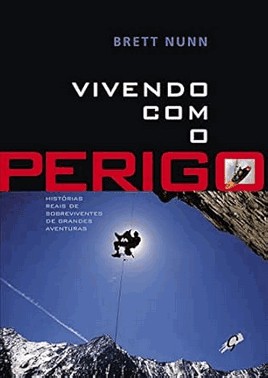 Vivendo Com O Perigo