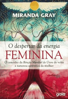 O Despertar Da Energia Feminina