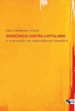 Democracia Contra Capitalismo