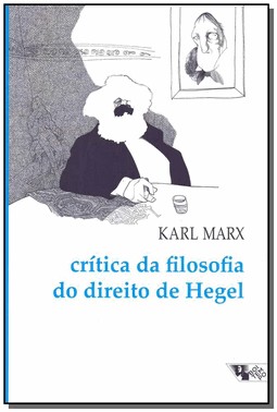 Critica Da Filosofia Do Direito De Hegel - 3 Ed