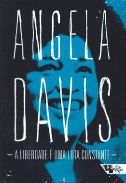 Liberdade e Uma Luta Constante, A