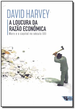 Loucura Da Razao Economica