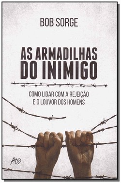 Armadilhas Do Inimigo, As Armadilhas Do Inimigo, As