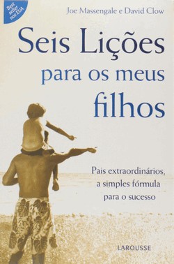 Seis Licoes Para Os Meus Filhos
