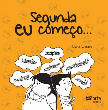 Segunda Eu Começo...