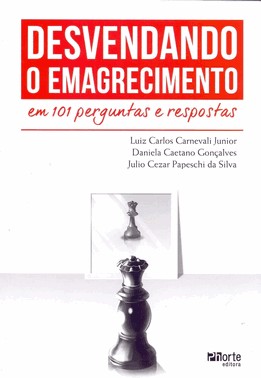 Desvendando O Emagrecimento Em 101 Perguntas E Respostas