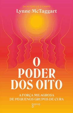 O Poder Dos Oito