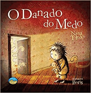 O Danado Do Medo