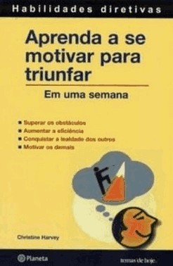 Aprenda A Se Motivar Para Triunfar
