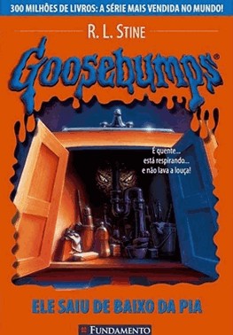 Ele Saiu De Baixo Da Pia - Goosebumps 13