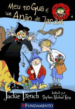 Familias Malucas - Meu Tio Gus E Um Anao De Jardim