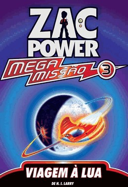 Zac Power Mega Missao 03 - Viagem a Lua