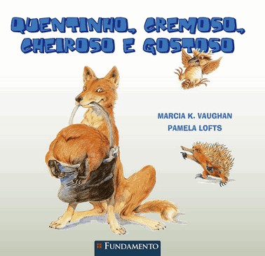 Quentinho, Cremoso, Cheiroso E Gostoso