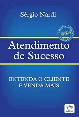 Atendimento De Sucesso Entenda O Cliente E Venda Mais