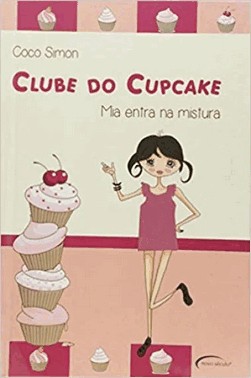 Clube Do Cupcake. - Mia Entra Na Mistura